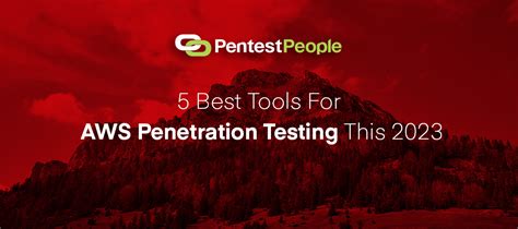 Best Tools For Aws Penetration Testing This