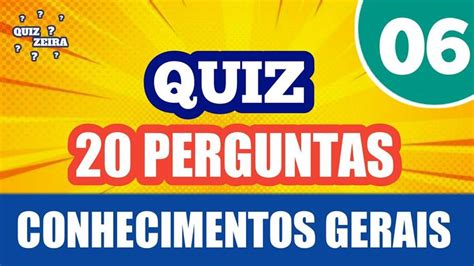 Quiz De Conhecimentos Gerais Perguntas Respostas Quiz Zeira