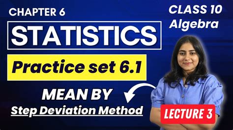 Class 10 Chp 6 Statistics Practice Set 61 Algebra Mean By Step