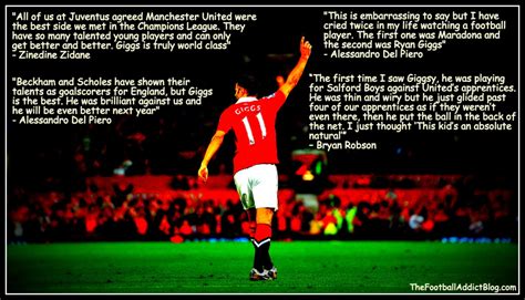 Top Quotes On Manchester United Legend Ryan Giggs