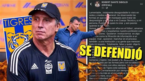 🔥¡ya Hablo Siboldi Se Defiende De Los Ataques Falsos De Tigres 😱🚨🔥