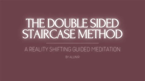 Shifting Guided Meditation Double Sided Staircase X Raven Method