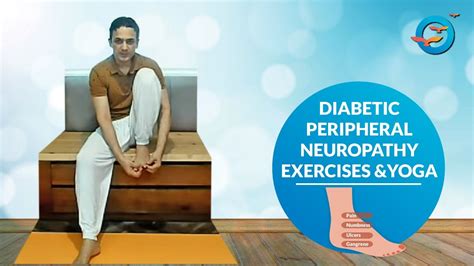 Diabetic Peripheral Neuropathy Exercises Yoga Power Practice