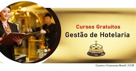 Curso Gratuito Gestão De Hotelaria Cursos E Concursos Brasil