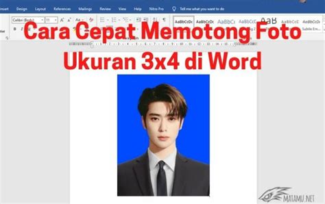 Cara Cepat Memotong Cropping Foto Ukuran 3x4 Di Microsoft Word Matamu