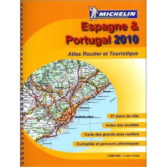 Atlas Routier Espagne Portugal Format A4 Spirale Spirale Collectif