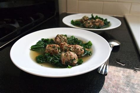 Nigel Slater S Chicken Broth With Pork And Kale Butter Tree Delicious Soup Pork Meatballs