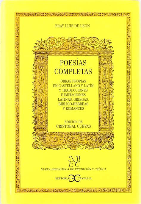 Poesías completas Fray Luis de León Cuevas Cristóbal León Fray