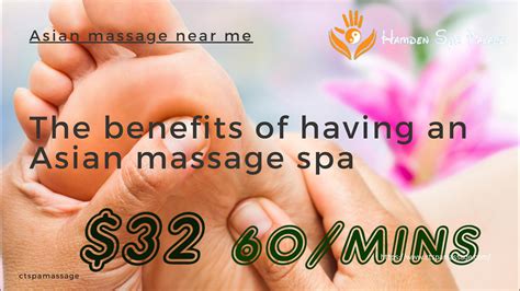 The Benefits Of Having An Asian Massage Spa By Ctspamassage Issuu