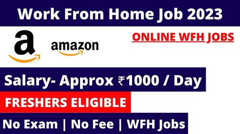 Amazon Work From Jobs 2023 Online Wfh Salary 1000 Rs Day Wfh