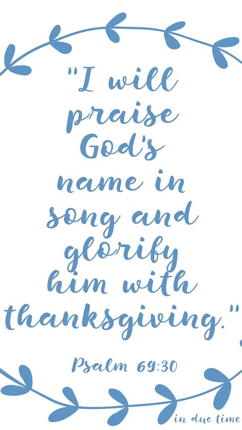 Psalm 69:30 Praise + Glorify God #204 - In Due Time