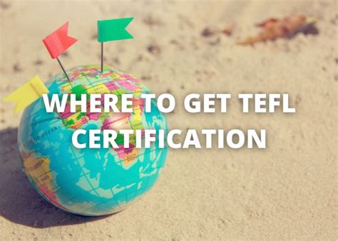 Where To Get Tefl Certification Abroadscape