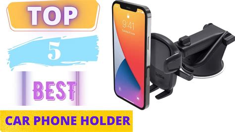 Top 5 Best Car Phone Holder 2023 Youtube