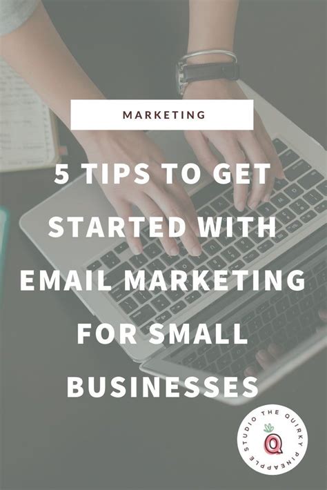 Tips To Get Started With Email Marketing For Small Business Artofit