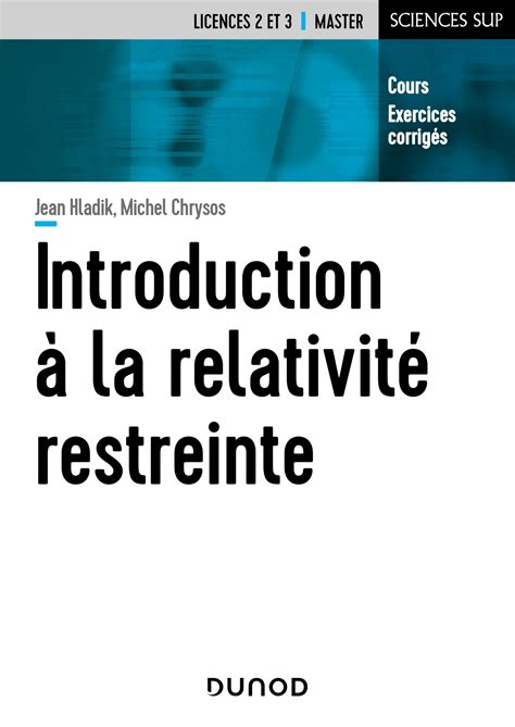 Introduction à la relativité restreinte Cours et exercices corrigés