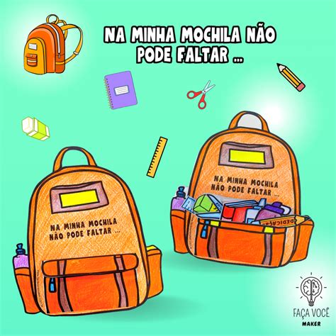 Na Minha Mochila N O Pode Faltar Fa A Voc Maker