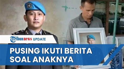 Bulan Lebih Kasus Bergulir Ayah Brigadir J Sudah Pusing Ikuti Berita