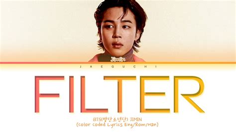 Bts Jimin Filter Lyrics Color Coded Lyrics Youtube