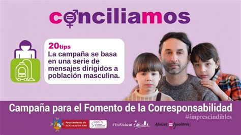 La Campaña “conciliamos” Del Centro De La Mujer De Alcázar Sigue