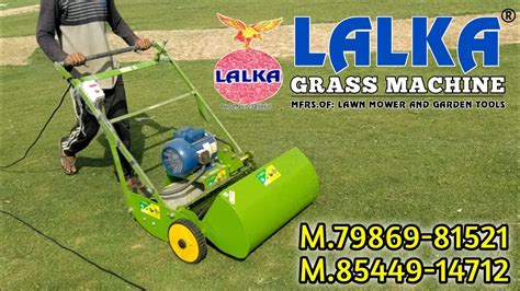 24 Electric Lawn Mower Grasscuttingmachine By Lalka Grass Machine M 7986981521