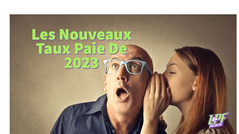 Les Nouveaux Taux De Paie En Taux Logiciel De Paie Impot