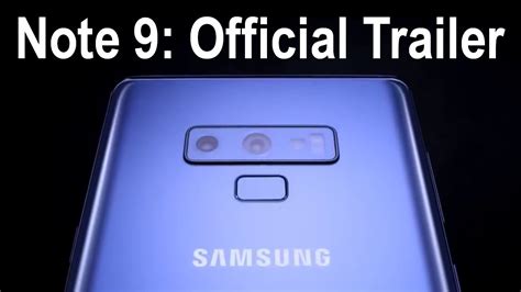 Samsung Galaxy Note 9 Official Trailer Video Leaked Release Date