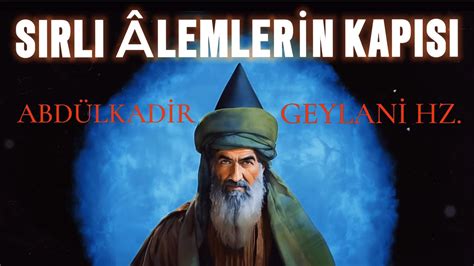 Abdülkadir Geylani Hz DİNİ SOHBETLER YouTube