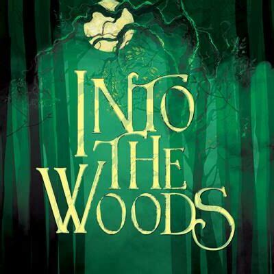 Into The Woods • All About Theatre