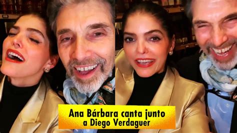 Ana BÁrbara RecordÓ A Diego Verdaguer Con Emotivo Video Youtube