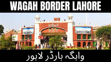 Wagah Border Lahore Wagah Border Wagah Border Parade Attari