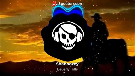 Shaboozey Beverly Hills Bass Boosted Youtube