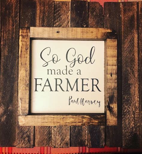 Paul Harvey God Made A Farmer