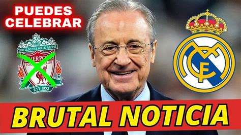 Florentino Confirma Esta Brutal Noticia Not Cias Del Real Madrid