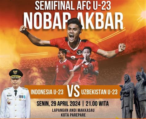 Sambut Laga Indonesia U Vs Uzbekistan Pemkot Parepare Akan Gelar