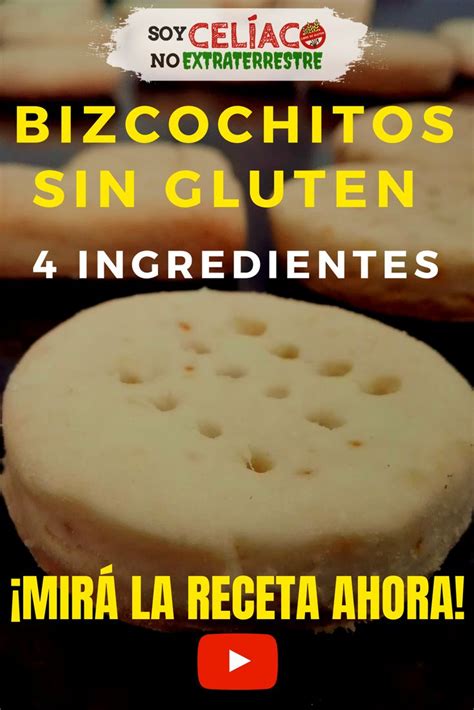 Receta De Bizcochitos Sin Gluten Apto Para Celíacos ¡sólo Necesitás 4