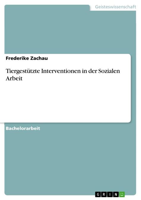 Tiergestützte Interventionen in der Sozialen Arbeit von Frederike