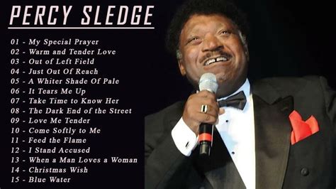 Percy Sledge Greatest Hits Playlist - Percy Sledge Best Songs Of All ...