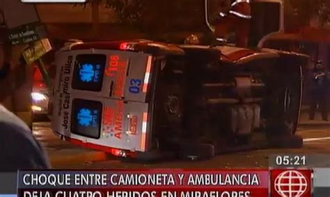 Aparatoso Choque Entre Ambulancia Y Camioneta Dej Heridos En