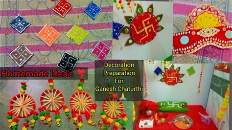 Decoration Preparation For Ganesh Chaturthi Home Made Ideas