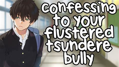 Confessing To Your Flustered Tsundere Bully [asmr] [enemies To Lovers] [kissing] [caring