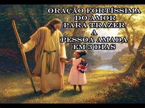 Esquecer A Pessoa Amada Em 3 Dias - 💕ORAÇÃO FORTÍSSIMA DO AMOR PARA TRAZER A PESSOA AMADA EM 3 DIAS ...