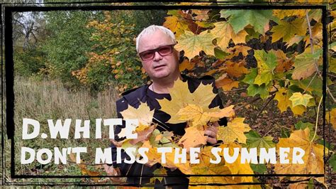 D White Don T Miss The Summer Euro Dance New Italo Disco Music