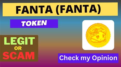 Is Fanta Fanta Token Legit Or Scam Youtube