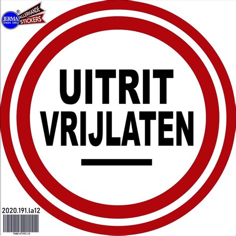 Uitrit Vrijlaten Verkeersbord Sticker Bol