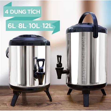 Bình Ủ Trà Trà Sữa Inox 3 Lớp giữ nhiệt NÓNG LẠNH 6L 8L 10L 12L