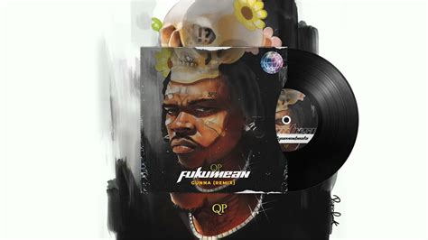 Gunna FUKUMEAN Remix YouTube