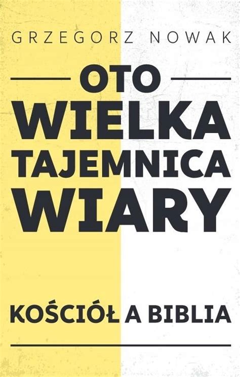 Oto Wielka Tajemnica Wiary 12159261768 Oficjalne Archiwum Allegro