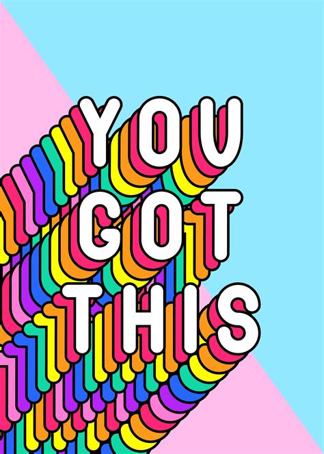 “You got this” slogan poster. Colorful, rainbow-colored text vector ...