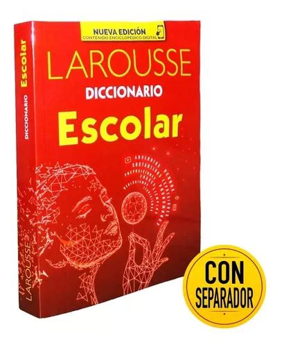 Diccionario Escolar Larousse Nueva Ed Con Contenido Digital MercadoLibre