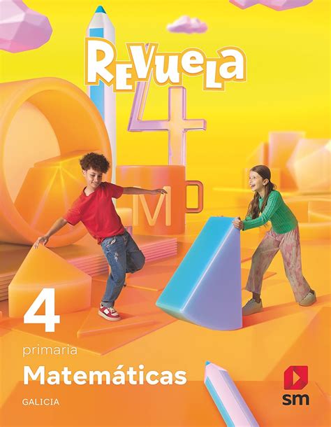 Matemáticas 4 Primaria Revuela Galicia Díaz Plaza Patricia